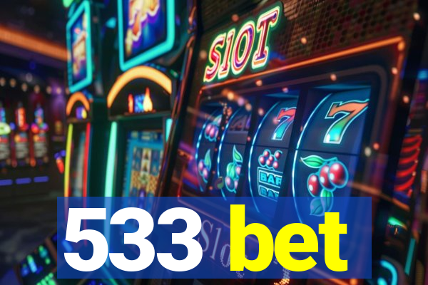 533 bet